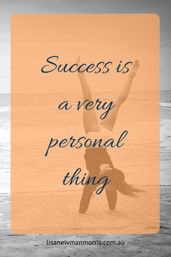 Success is a very personal thing