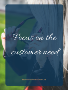 focus on customer need